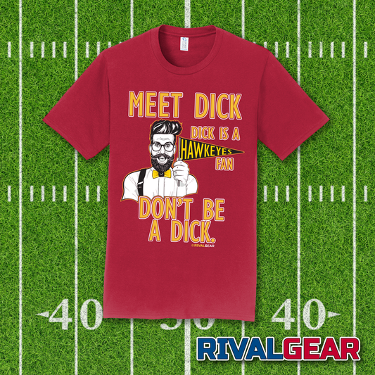 Meet Dick T-Shirt for Iowa State Football Fans (Anti-Hawkeyes)