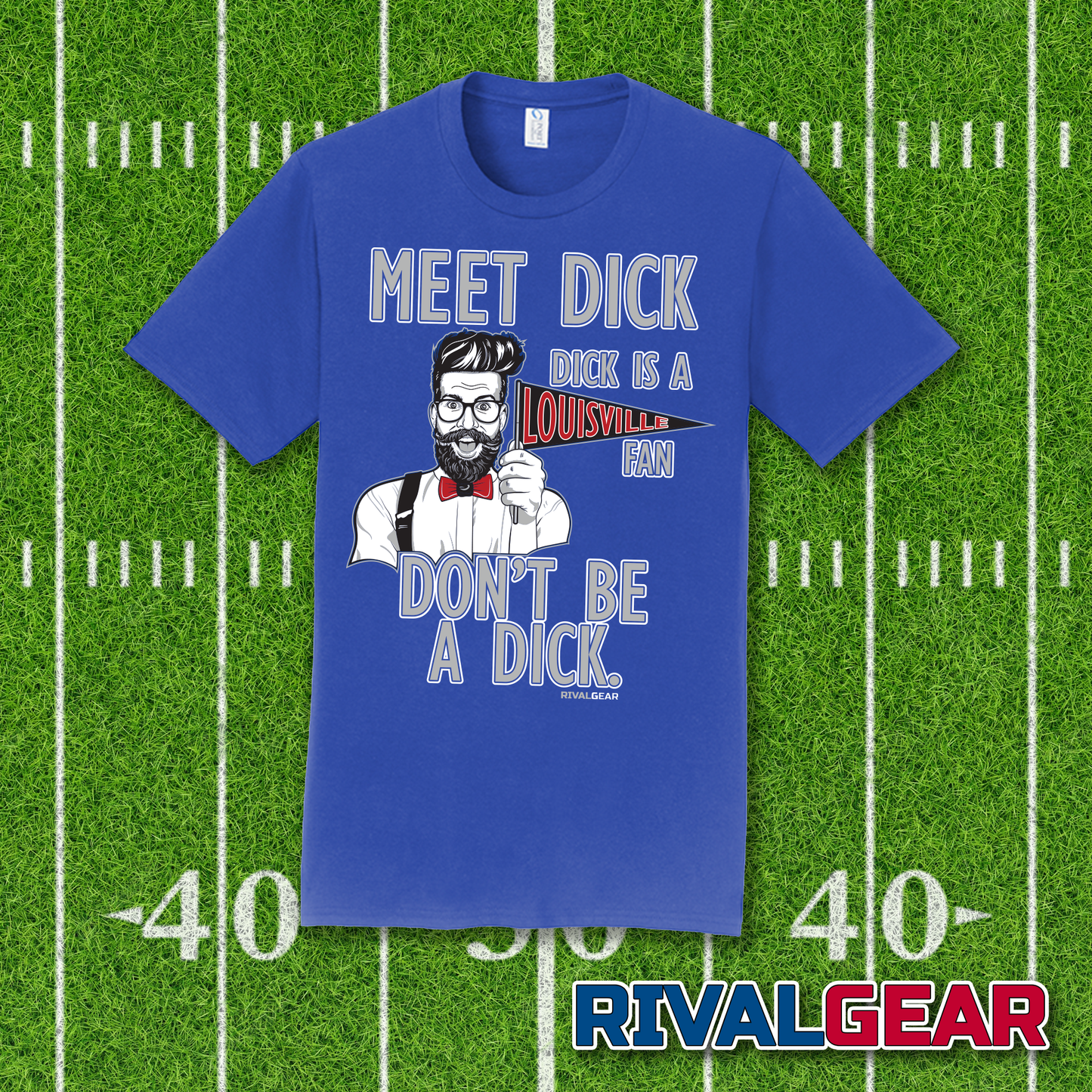 Meet Dick T-Shirt for Kentucky Football Fans (Anti-Louisville)