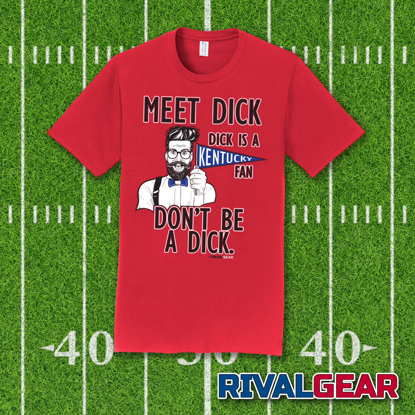 Meet Dick T-Shirt for Louisville Football Fans (Anti-Kentucky)