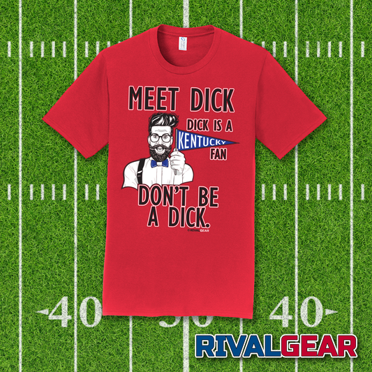 Meet Dick T-Shirt for Louisville Football Fans (Anti-Kentucky)