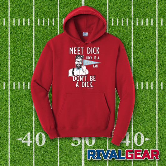 Meet Dick Hoodie for North Carolina State Football Fans (Anti-Tarheels)