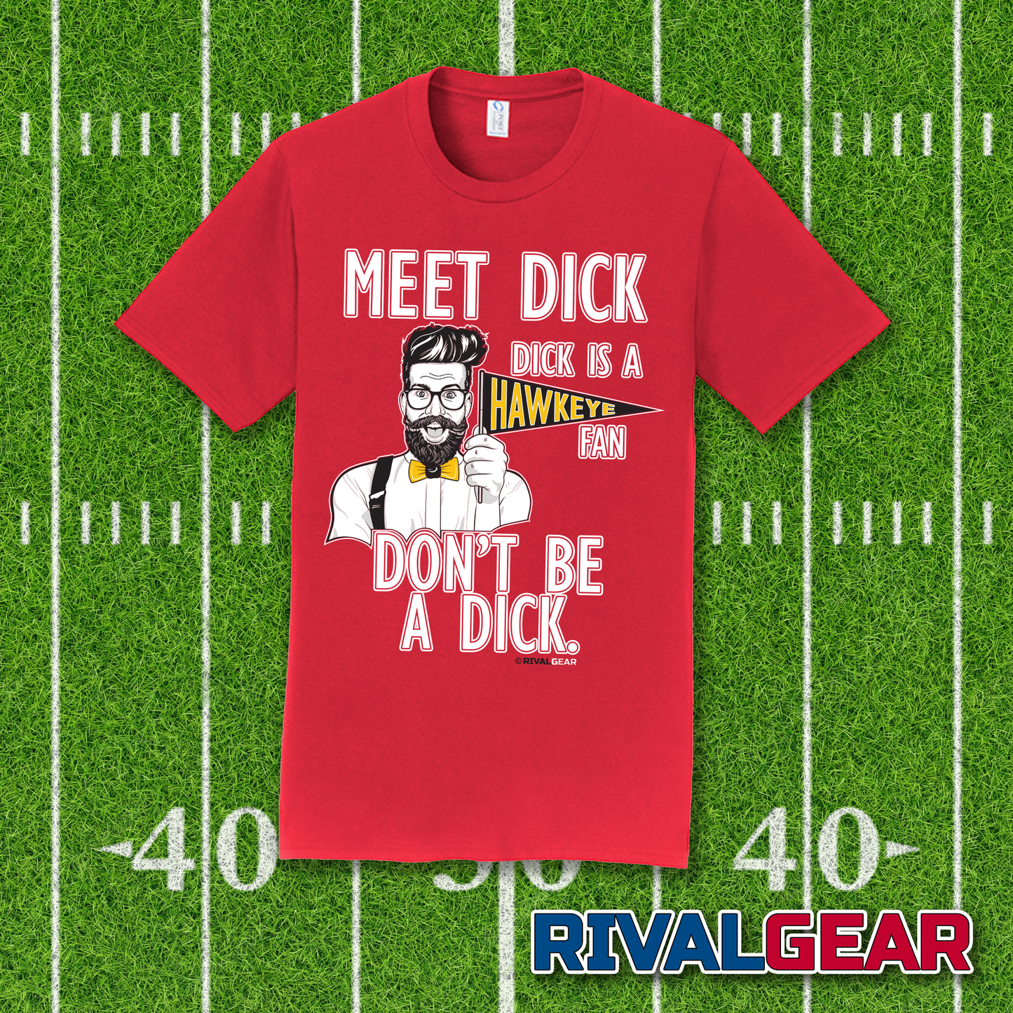 Meet Dick T-Shirt for Nebraska Football Fans (Anti-Hawkeyes)