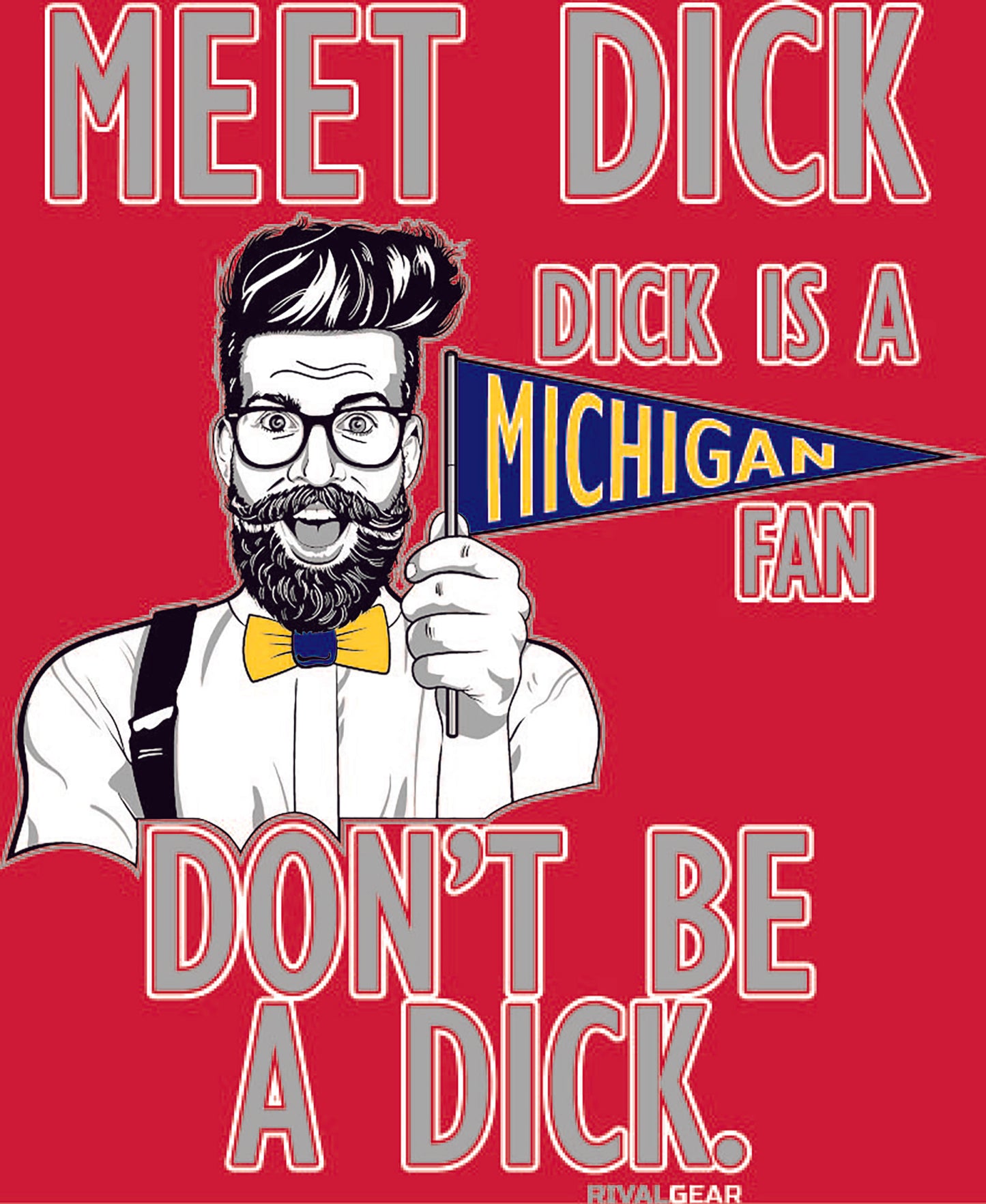 Meet Dick T-Shirt for Ohio State Football Fans (Anti-Michigan)