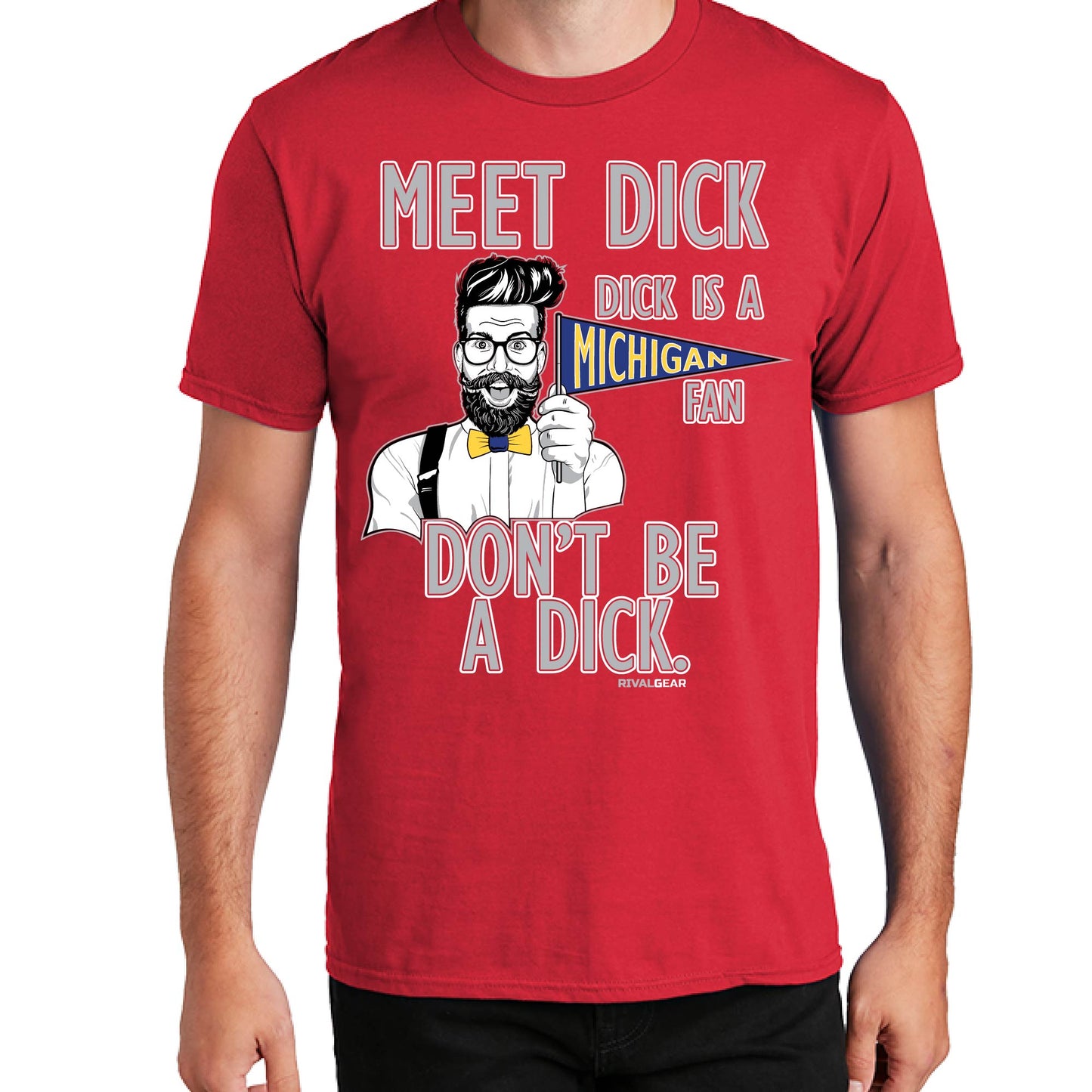 Meet Dick T-Shirt for Ohio State Football Fans (Anti-Michigan)