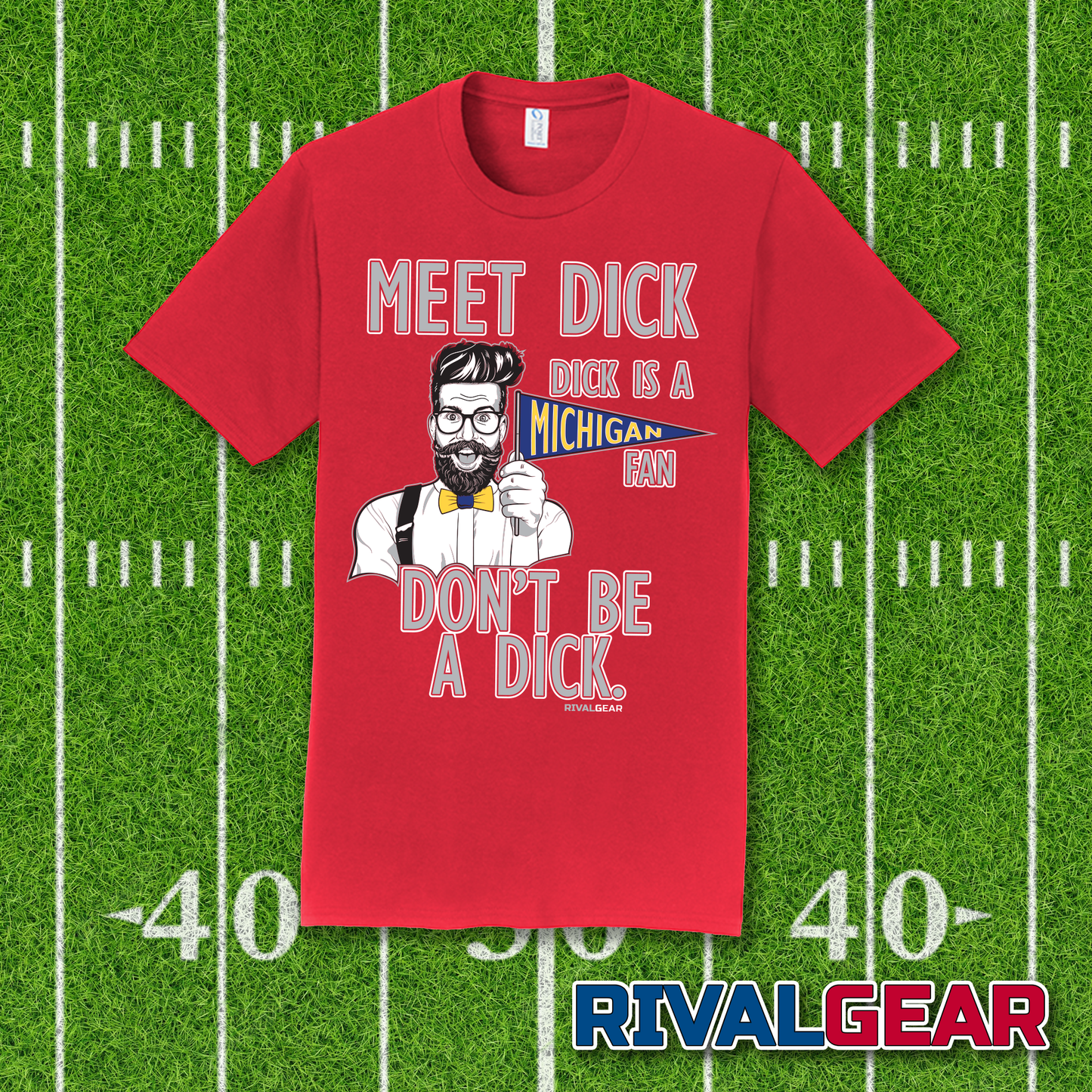 Meet Dick T-Shirt for Ohio State Football Fans (Anti-Michigan)