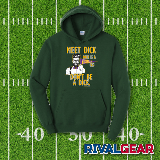 Meet Dick Hoodie for Packers Football Fans (Anti-Vikings)