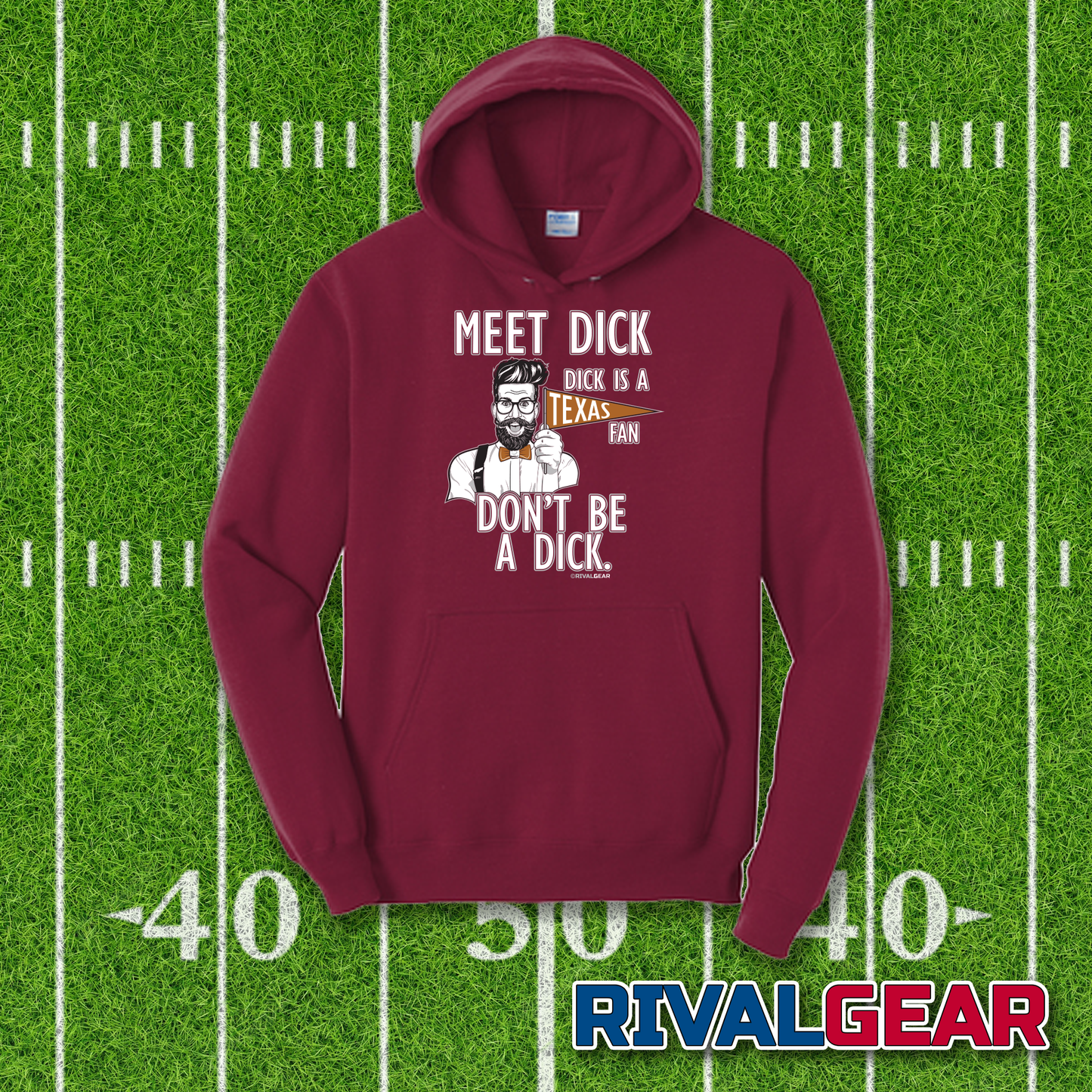 Meet Dick Hoodie for Texas A&M Football Fans (Anti-Longhorns)