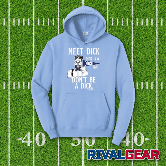 Meet Dick Hoodie for North Carolina Football Fans (Anti-Duke)