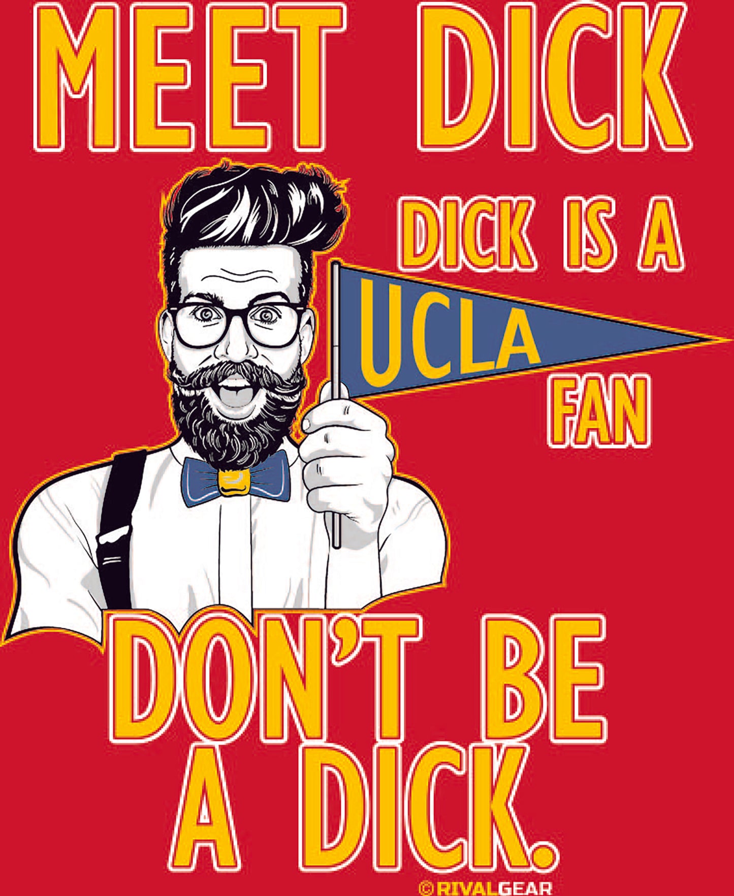 Meet Dick T-Shirt for USC Football Fans (Anti-UCLA)