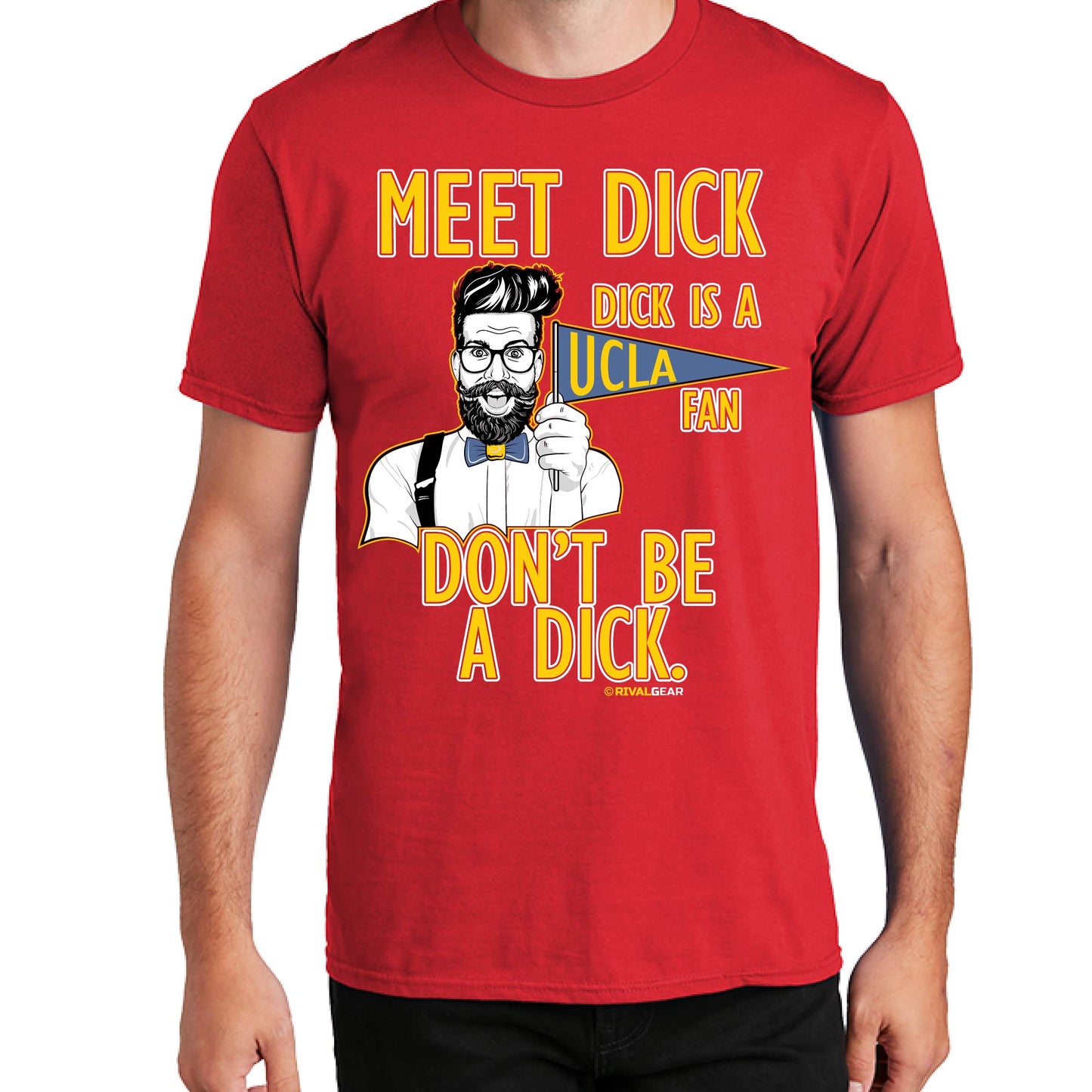 Meet Dick T-Shirt for USC Football Fans (Anti-UCLA)