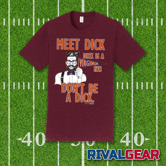 Meet Dick T-Shirt for Virginia Tech Football Fans (Anti-Virginia)