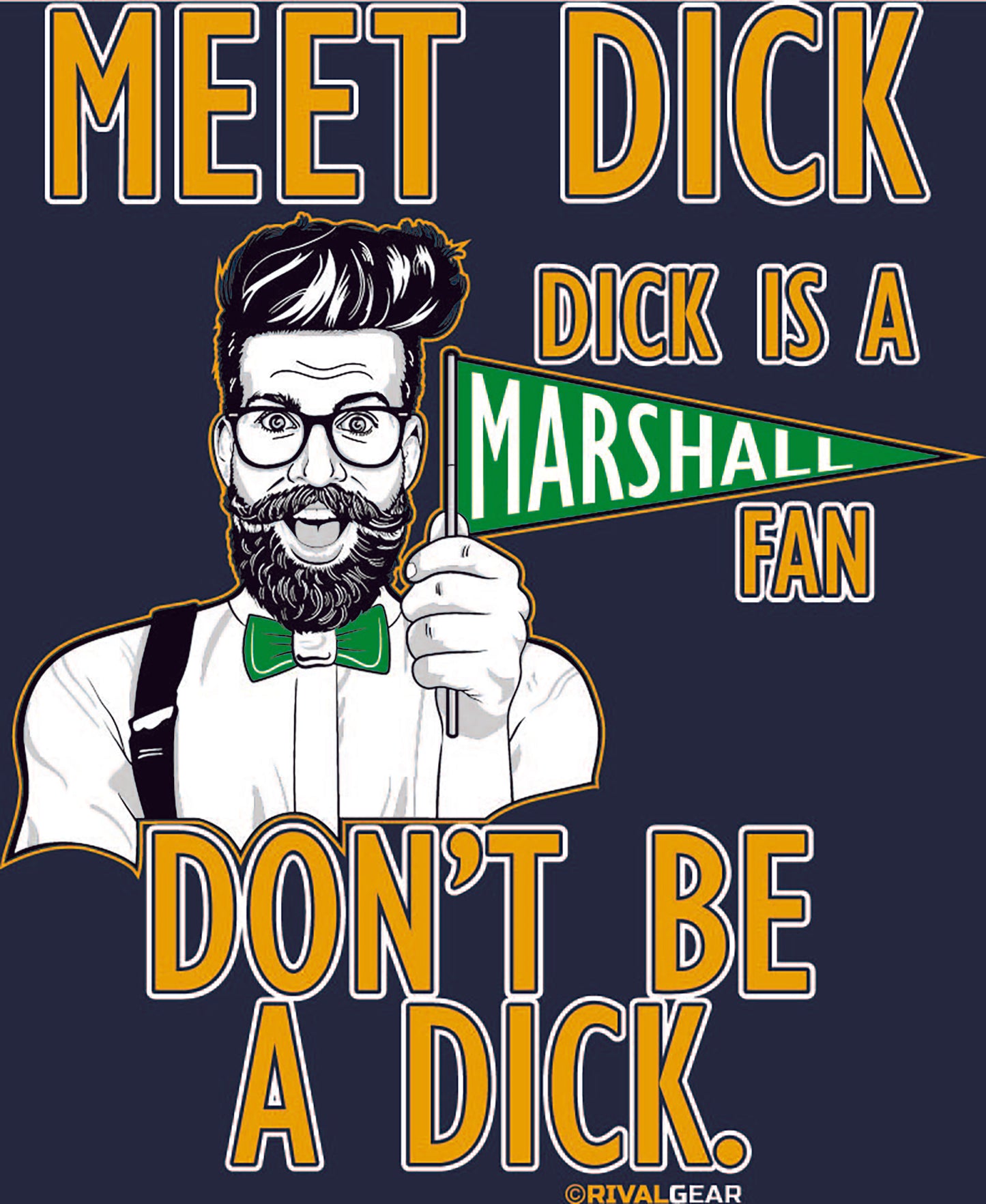 Meet Dick T-Shirt for West Virginia Football Fans (Anti-Marshall)